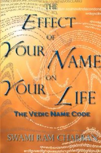 Cover image for The Effect of Your Name on Your Life - The Vedic Name Code