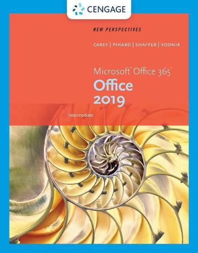 Cover image for New Perspectives Microsoft Office 365 & Office 2019 Intermediate, Loose-Leaf Version