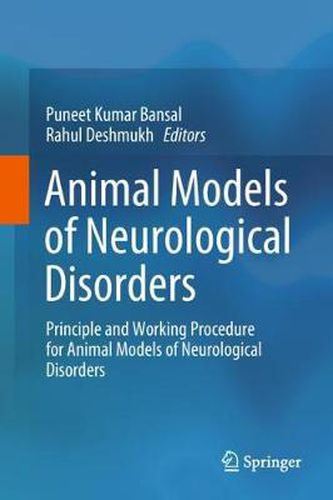 Cover image for Animal Models of Neurological Disorders: Principle and Working Procedure for Animal Models of Neurological Disorders