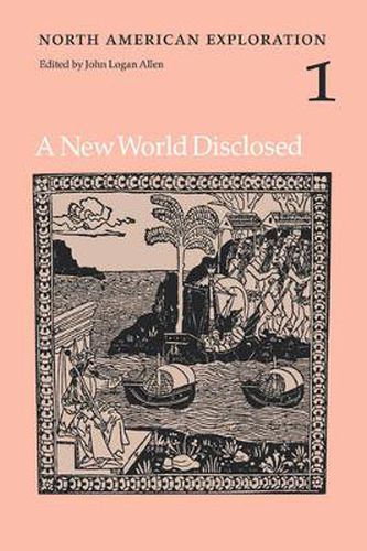 Cover image for North American Exploration, Volume 1: A New World Disclosed