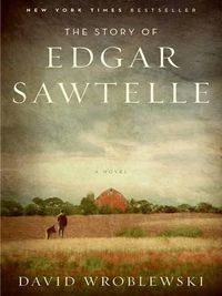 Cover image for The Story of Edgar Sawtelle