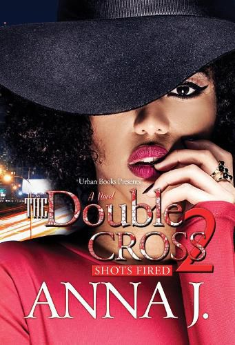 The Double Cross 2: Shots Fired