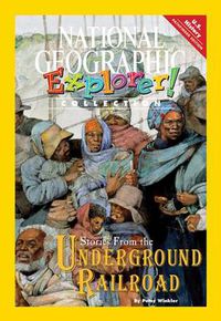 Cover image for Explorer Books (Pathfinder Social Studies: U.S. History): Stories from  the Underground Railroad