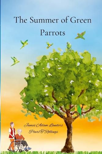 Cover image for The Summer of Green Parrots