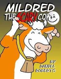 Cover image for Mildred the Scary Cow