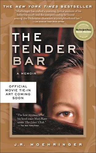 Cover image for The Tender Bar: A Memoir