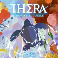 Cover image for Thera the Mystic Turtle