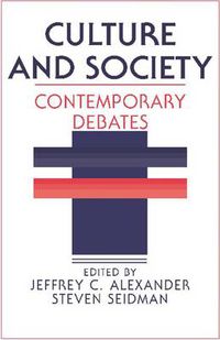 Cover image for Culture and Society: Contemporary Debates