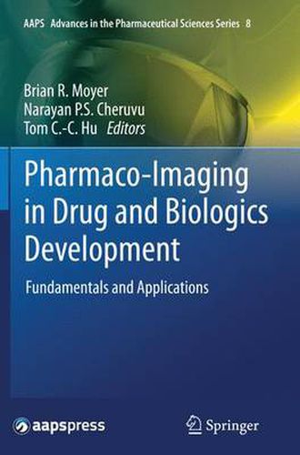 Cover image for Pharmaco-Imaging in Drug and Biologics Development: Fundamentals and Applications