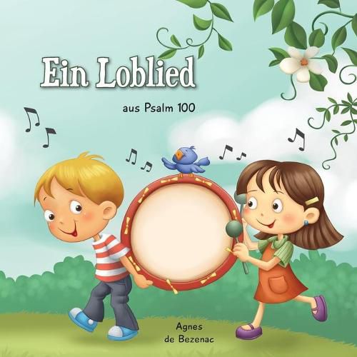 Psalm 100: Ein Loblied