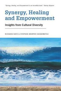 Cover image for Synergy, Healing, and Empowerment: Insights from Cultural Diversity