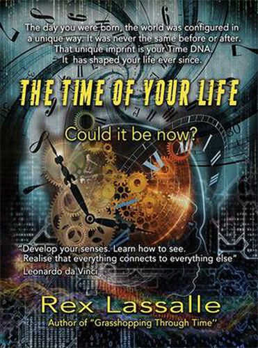 Cover image for The Time of Your Life: Could it be Now?