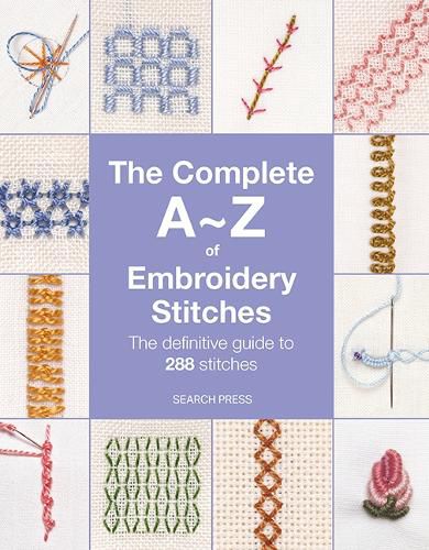 Cover image for The Complete A-Z of Embroidery Stitches