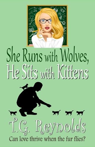 Cover image for She Runs with Wolves, He Sits with Kittens