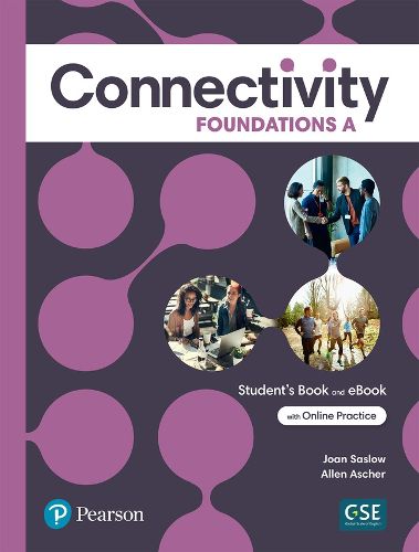 Cover image for Connectivity Foundations A Student's Book & Interactive Student's eBook with Online Practice, Digital Resources and App