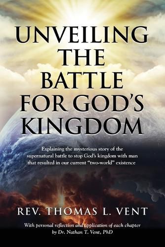 Cover image for Unveiling The Battle For God's Kingdom