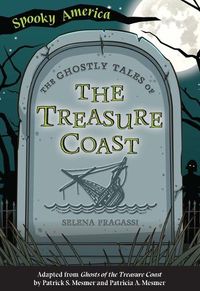 Cover image for The Ghostly Tales of the Treasure Coast