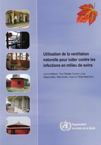 Utilisation de la Ventilation Naturelle Pour Lutter Contre Les Infections En Milieu de Soins