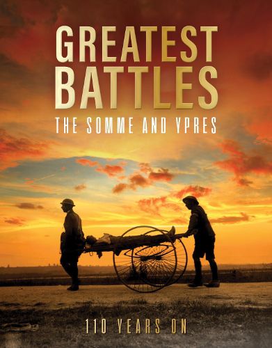 Cover image for Greatest Battles: The Somme and Ypres