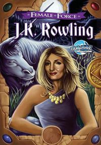 Cover image for Female Force: JK Rowling creator of Harry Potter