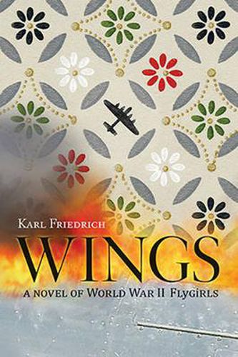 Cover image for Wings: A Novel of World War II Flygirls