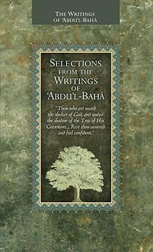 Selections from the Writings of 'Abdu'l-Baha