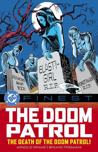 Cover image for DC Finest: Doom Patrol: The Death of the Doom Patrol!