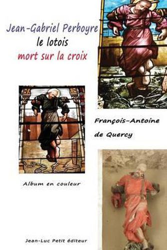 Cover image for Jean-Gabriel Perboyre, le lotois mort sur la croix: Album en couleur