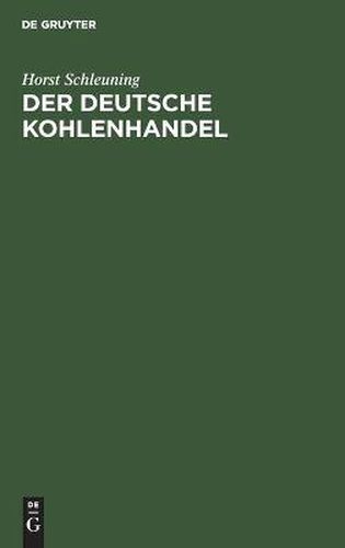 Cover image for Der deutsche Kohlenhandel