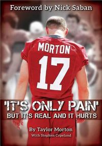 Cover image for It's Only Pain: But It's Real and It Hurts