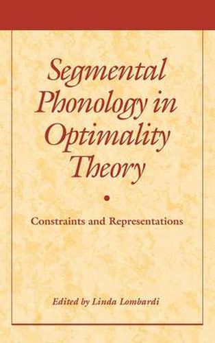 Cover image for Segmental Phonology in Optimality Theory: Constraints and Representations