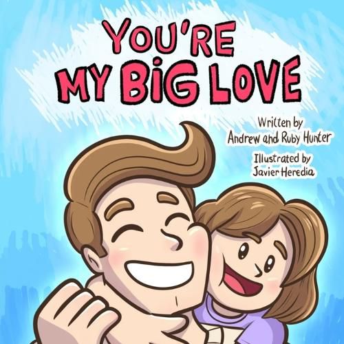 Cover image for You're My Big Love
