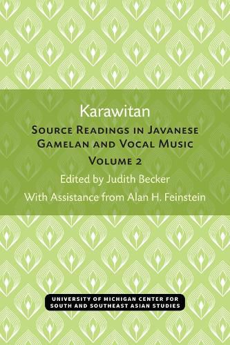 Cover image for Karawitan, Volume 2: Source Readings in Javanese Gamelan and Vocal Music