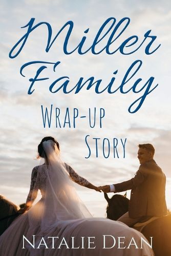 Cover image for Miller Family Wrap-up Story