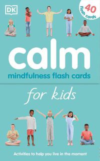Cover image for Calm - Mindfulness Flash Cards for Kids