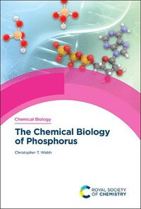 Cover image for The Chemical Biology of Phosphorus