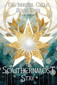 Cover image for The Southernmost Star: The Innisfail Cycle Book Two