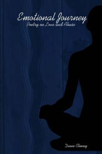 Cover image for Emotional Journey: Poetry on Love and Abuse