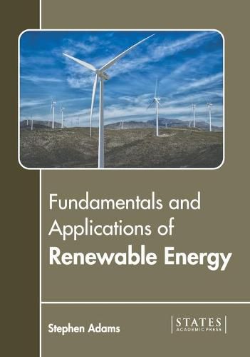 Cover image for Fundamentals and Applications of Renewable Energy