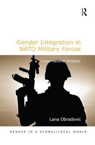 Cover image for Gender Integration in NATO Military Forces: Cross-national Analysis