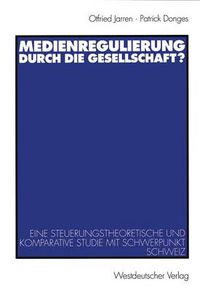 Cover image for Medienregulierung durch die Gesellschaft?