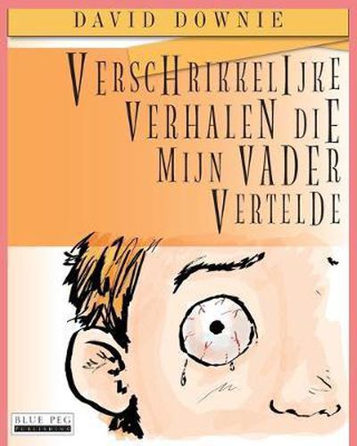 Cover image for Verschrikkelijke Verhalen Die Mijn Vader Vertelde (Dutch Edition)