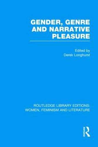 Cover image for Gender, Genre & Narrative Pleasure