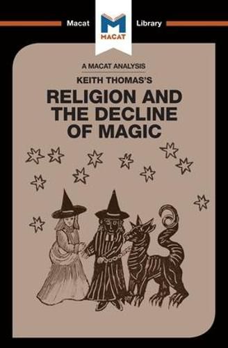 An Analysis of Keith Thomas's Religion and the Decline of Magic