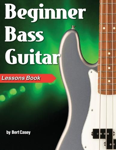 Cover image for Beginner Bass Guitar Lessons Book