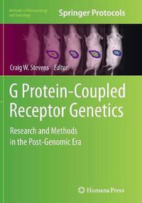 Cover image for G Protein-Coupled Receptor Genetics: Research and Methods in the Post-Genomic Era