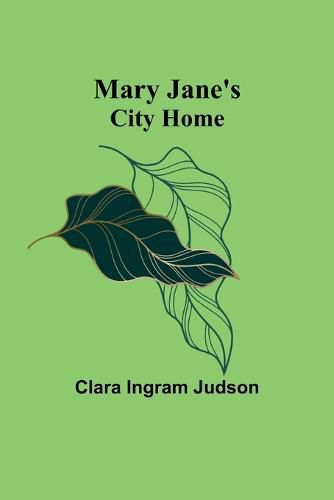 Cover image for Mary Jane's City Home