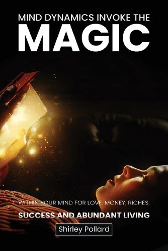 Cover image for Mind Dynamics Invoke the Magic
