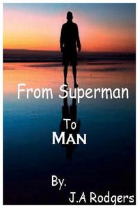 Cover image for From Superman to Man