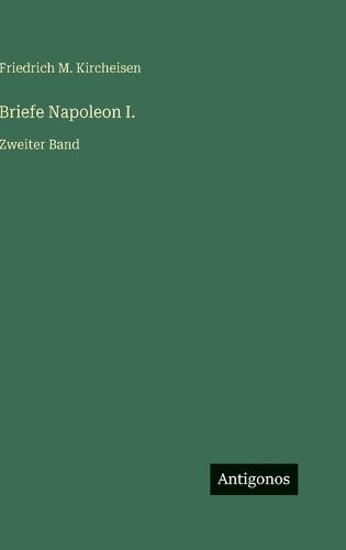 Cover image for Briefe Napoleon I.
